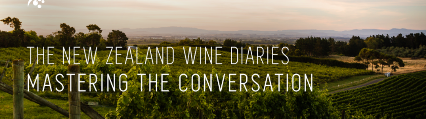 Vineyard image with the text "The New Zealand Wine Diaries Mastering the Conversation"